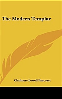 The Modern Templar (Hardcover)