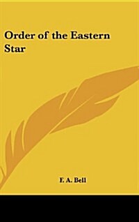 Order of the Eastern Star (Hardcover)