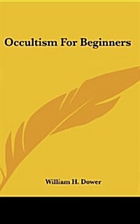 Occultism for Beginners (Hardcover)