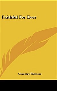 Faithful for Ever (Hardcover)
