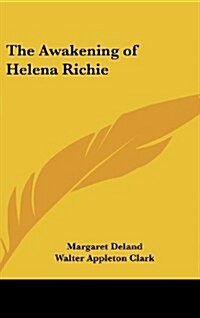 The Awakening of Helena Richie (Hardcover)