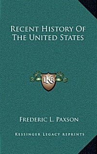 Recent History of the United States (Hardcover)