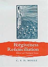Forgiveness and Reconciliation (Hardcover)