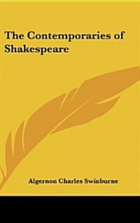 The Contemporaries of Shakespeare (Hardcover)