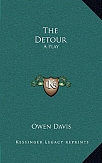 The Detour: A Play (Hardcover)