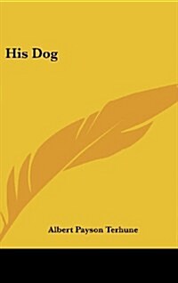 His Dog (Hardcover)