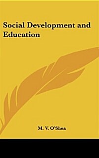 Social Development and Education (Hardcover)
