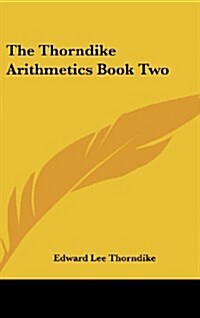 The Thorndike Arithmetics Book Two (Hardcover)