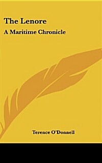 The Lenore: A Maritime Chronicle (Hardcover)