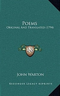 Poems: Original and Translated (1794) (Hardcover)