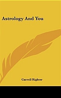 Astrology and You (Hardcover)