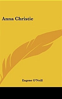 Anna Christie (Hardcover)