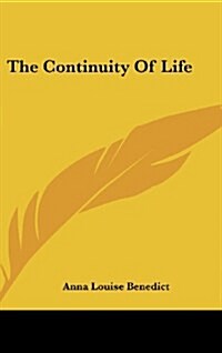 The Continuity of Life (Hardcover)