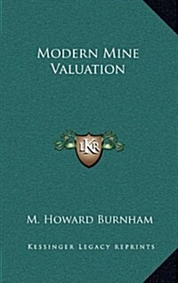 Modern Mine Valuation (Hardcover)