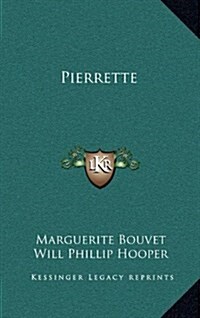 Pierrette (Hardcover)