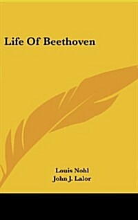 Life of Beethoven (Hardcover)