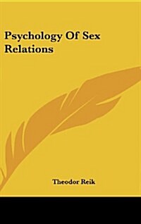 Psychology of Sex Relations (Hardcover)