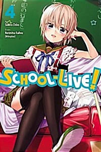 School-Live!, Volume 4 (Paperback)