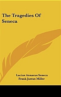 The Tragedies of Seneca (Hardcover)