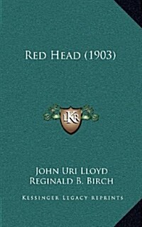 Red Head (1903) (Hardcover)