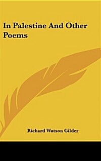 In Palestine and Other Poems (Hardcover)