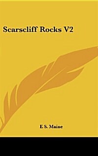 Scarscliff Rocks V2 (Hardcover)