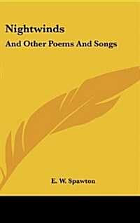 Nightwinds: And Other Poems and Songs (Hardcover)