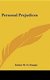 Personal Prejudices (Hardcover)