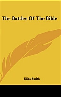 The Battles of the Bible (Hardcover)