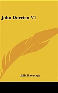 John Dorrien V1 (Hardcover)