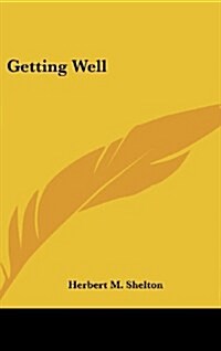 Getting Well (Hardcover)