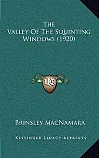 The Valley of the Squinting Windows (1920) (Hardcover)