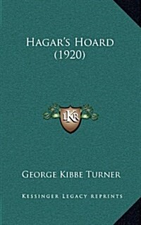 Hagars Hoard (1920) (Hardcover)