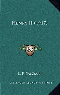 Henry II (1917) (Hardcover)