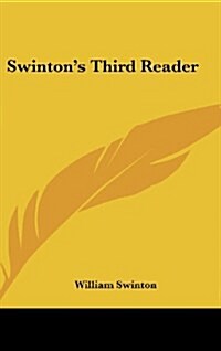 Swintons Third Reader (Hardcover)