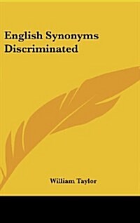 English Synonyms Discriminated (Hardcover)