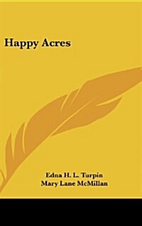 Happy Acres (Hardcover)