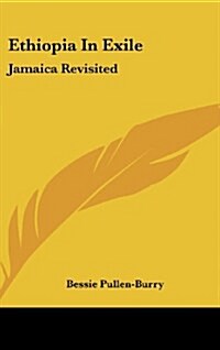 Ethiopia in Exile: Jamaica Revisited (Hardcover)
