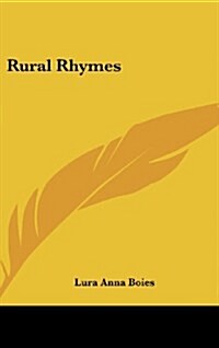 Rural Rhymes (Hardcover)