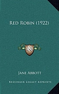 Red Robin (1922) (Hardcover)