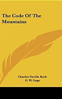 The Code of the Mountains (Hardcover)