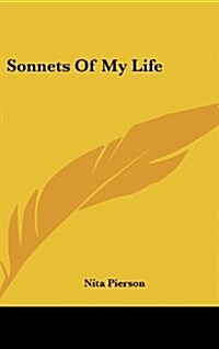 Sonnets of My Life (Hardcover)