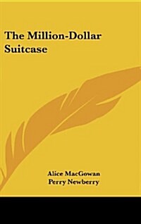 The Million-Dollar Suitcase (Hardcover)