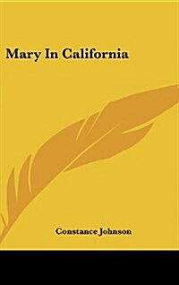 Mary in California (Hardcover)