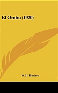 El Ombu (1920) (Hardcover)