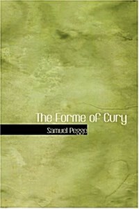 The Forme of Cury (Hardcover)