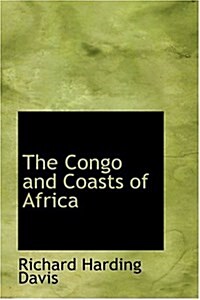 The Congo and Coasts of Africa (Hardcover)