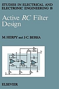 Active Rc Filter Design: Volume 18 (Hardcover)