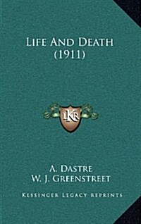 Life and Death (1911) (Hardcover)