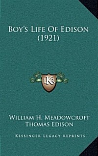 Boys Life of Edison (1921) (Hardcover)